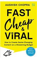 Fast, Cheap And Viral: How To Create Game - Changing Content On A Shoestring Budget