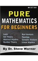 Pure Mathematics for Beginners