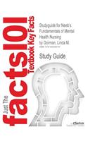 Studyguide for Neeb's Fundamentals of Mental Health Nursing by Gorman, Linda M., ISBN 9780803629936