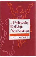 Philosophy and Religion of Sri Caitanya: Philopshical Background to the Hare Krisna Movemment