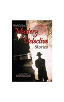 World'S Best Mystery & Detective Stories