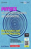 Physics for Joint Entrance Examination JEE (Advanced): Electrostatics and Current Electricity