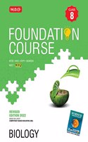 MTG Foundation Course For NTSE-NVS-BOARDS-JEE-NEET-NSO Olympiad - Class 8 (Biology), Based on Latest Competency Based Education -2022