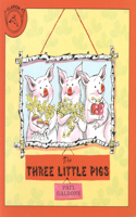 Three Little Pigs