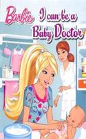 Barbie I Can Be A Baby Doctor -Fut