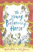 The Young Performing Horse