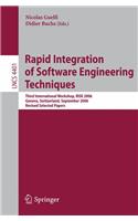 Rapid Integration of Software Engineering Techniques