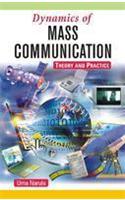 Dynamics of Mass Communication