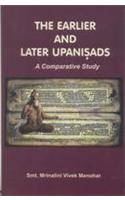 Earlier And Later Upanisads: A Comparative Study