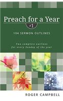 Preach for a Year – 104 Sermon Outlines