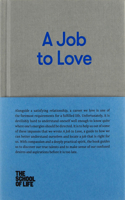 Job to Love