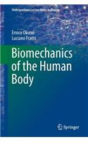 Biomechanics of the Human Body