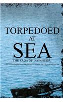 Torpedoed at Sea