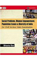 Social Problems, Women Empowerment, Population Issues and Diversity of India for Civil Services Main Examination by Bitasta Das