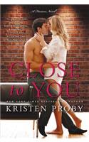 Close to You