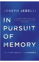 In Pursuit of Memory