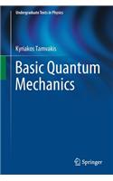 Basic Quantum Mechanics