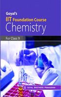 Goyal's IIT Foundation Course in Chemistry for Class 9