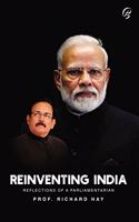 Reinventing India - Reflections Of A Parliamentarian