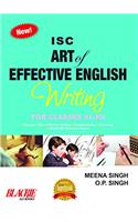 ISC Art of Effective English Writing for Classes XI - XII