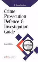 Crime Prosecution Defence and Investigation Guide