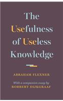 The Usefulness of Useless Knowledge