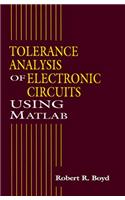 Tolerance Analysis of Electronic Circuits Using MATLAB