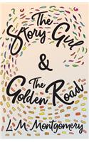 Story Girl & The Golden Road