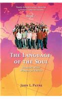 Language of the Soul