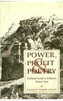 Power, Profit and Poetry: Traditional Society in Kathiawar, Western India