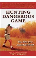 Hunting Dangerous Game