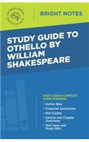 Study Guide to Othello by William Shakespeare