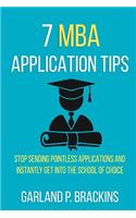 7 MBA Application Tips