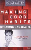 Making Good Habits, Breaking Bad Habits