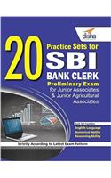 20 Practice Sets for SBI Bank Clerk Preliminary Exam for Jr Associates & Jr Agricultural Associates