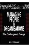 Managing People In Organizations: The Challenges Of Change