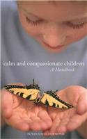 Calm and Compassionate Children