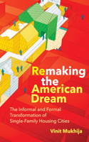 Remaking the American Dream