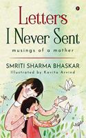 Letters I Never Sent: musings of a mother