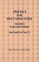 NEET PHYSICS VOLUME 1: PHYSICS GUIDE BOOK FOR NEET/AIIMS EXAM