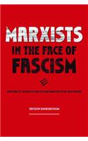 Marxists in the Face of Fascism