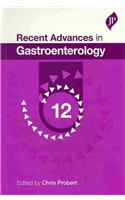 Recent Advances in Gastroenterology: 12