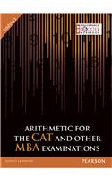 Arithmetic For The CAT and Other MBA Examinations