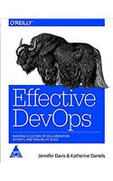 Effective DevOps:: Building a Culture of Collaboration, Affinity