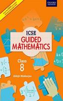 ICSE Guided Mathematics Coursebook 8