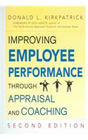 Improving Employee Performance Through Appraisal and Coaching