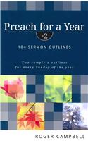 Preach for a Year – 104 Sermon Outlines