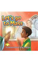 Lets Go to Mass