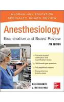 Anesthesiology Examination and Board Review 7/E