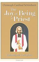 The Joy of Being a Priest: Following the Cure of Ars